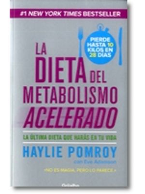 La Dieta Del Metabolismo Acelerado