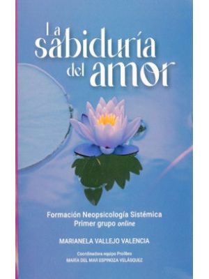 La Sabiduria Del Amor