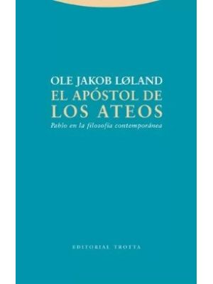 El Apostol De Los Ateos