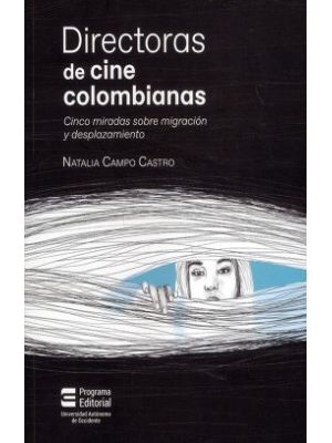 Directoras De Cine Colombianas