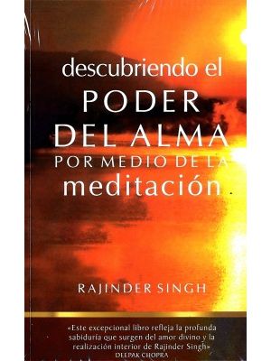 Descubriendo El Poder Del Alma Por Medio De La Meditacion