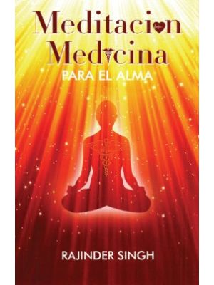 Meditacion Medicina Para El Alma