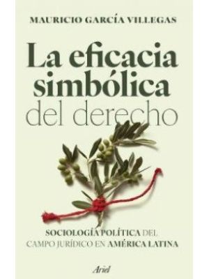 La Eficacia Simbolica Del Derecho