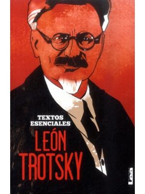 Leon Trotsky Textos Esenciales