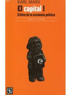 El Capital I Critica De La Economia Politica