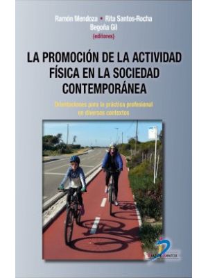 La Promocion De La Actividad Fisica En La Sociedad Contemporanea