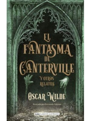 El Fantasma De Canterville Y Otros Relatos