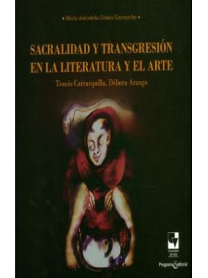 Sacralidad Y Transgresion En La Literatura Y El Arte