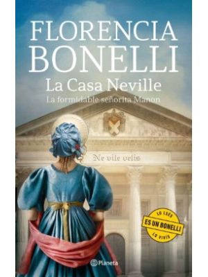 La Casa Neville La Formidable SeÑorita Manon