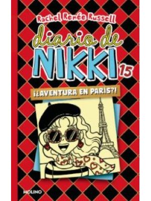 Diario De Nikki 15 Aventura En Paris