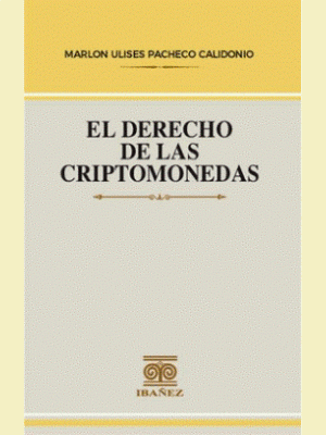 El Derecho De Las Criptomonedas