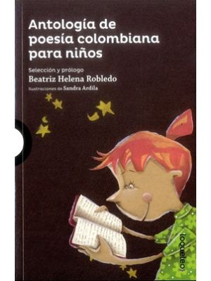 Antologia De Poesia Colombiana Para NiÑos