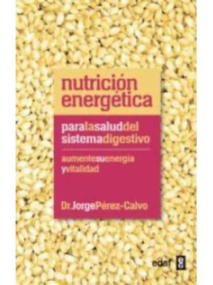 Nutricion Energetica Para La Salud Del Sistema Digestivo