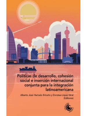 Politicas De Desarrollo Cohesion Social E Insercion Internacional