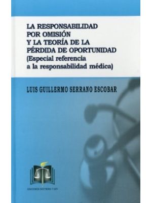 La Responsabilidad Por Omision Y La Teoria De La Perdida De Oportunidad