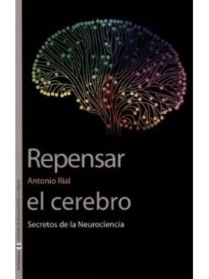 Repensar El Cerebro