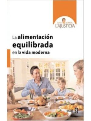 La Alimentacion Equilibrada En La Vida Moderna