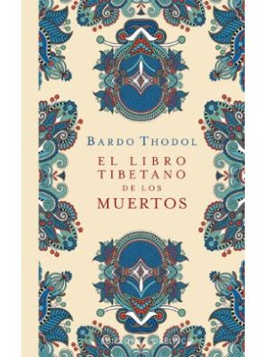 El Libro Tibetano De Los Muertos