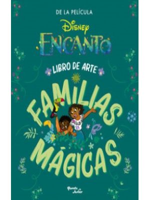 Encanto Libro De Arte Familias Magicas