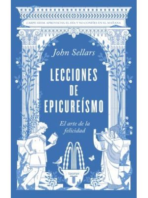 Lecciones De Epicureismo