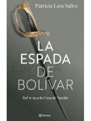 La Espada De Bolivar