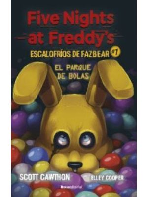 Five Nights At Freddy S El Parque De Bolas