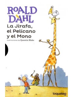 La Jirafa El Pelicano Y El Mono