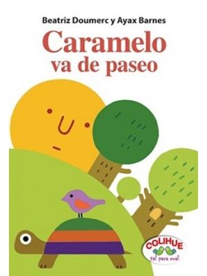 Caramelo Va De Paseo