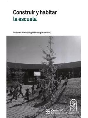 Construir Y Habitar La Escuela