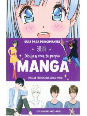 Dibuja Y Crea Tu Propio Manga