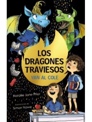 Los Dragones Traviesos 2 Van Al Cole