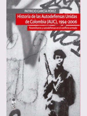 Historia De Las Autodefensas Unidas De Colombia