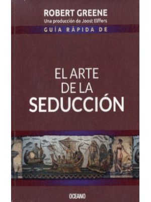 El Arte De La Seduccion Guia Rapida