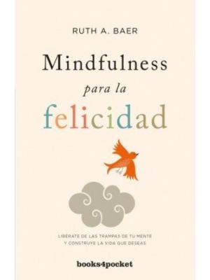 Mindfulness Para La Felicidad