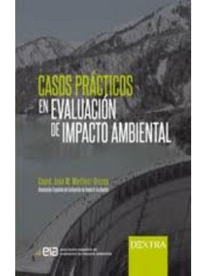 Casos Practicos En Evaluacion De Impacto Ambiental