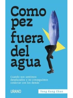 Como Pez Fuera Del Agua