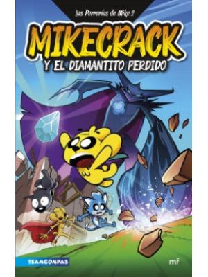 Las Perrerias De Mike 2 Mikecrack Y El Diamantito Perdido