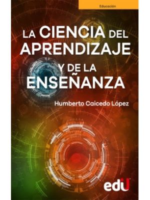 La Ciencia Del Aprendizaje Y De La EnseÑanza