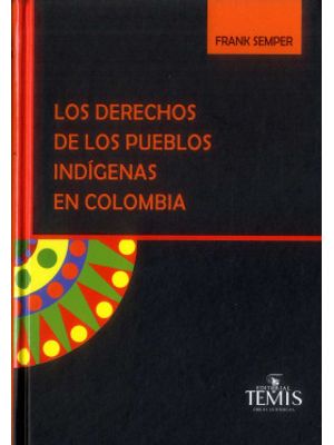 Los Derechos De Los Pueblos Indigenas En Colombia