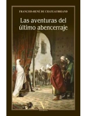 Las Aventuras Del Ultimo Abencerraje