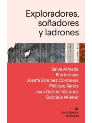 Exploradores SoÑadores Y Ladrones