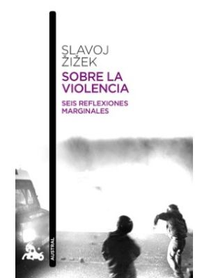 Sobre La Violencia Seis Reflexiones Marginales