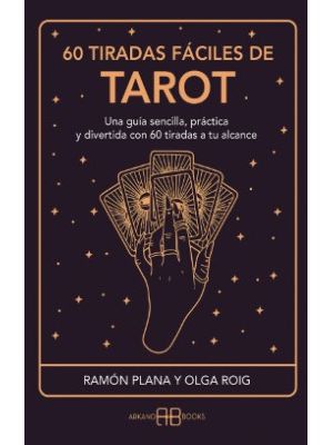 60 Tiradas Faciles De Tarot