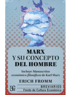 Marx Y Su Concepto Del Hombre