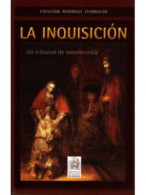 La Inquisicion Un Tribunal De Misericordia