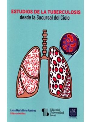 Estudios De La Tuberculosis Desde La Sucursal Del Cielo