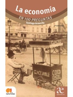 La Economia En 100 Preguntas