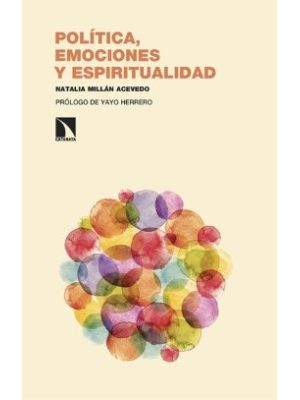 Politica Emociones Y Espiritualidad