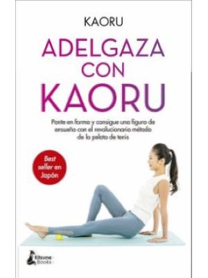 Adelgaza Con Kaoru