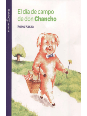 El Dia De Campo De Don Chancho